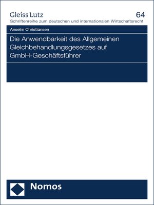 cover image of Die Anwendbarkeit des Allgemeinen Gleichbehandlungsgesetzes auf GmbH-Geschäftsführer